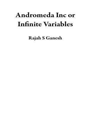 cover image of Andromeda Inc or Infinite Variables
